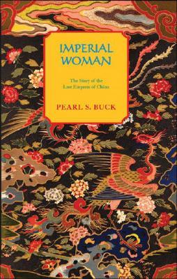 Imperial Woman (2004) by Pearl S. Buck