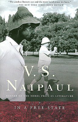 In a Free State (2002) by V.S. Naipaul