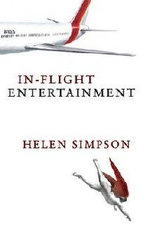 In-Flight Entertainment (2010) by Helen Simpson