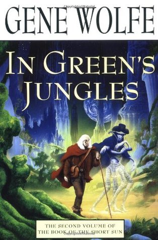 In Green's Jungles (2001) by Gene Wolfe