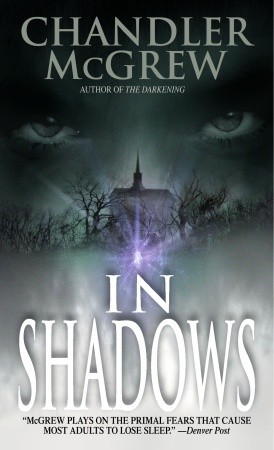 In Shadows (2005) by Chandler McGrew