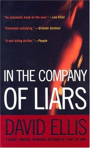 In The Company Of Liars (2006) by David Ellis