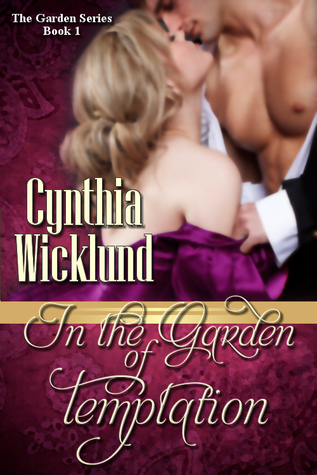 In the Garden of Temptation (2000) by Cynthia Wicklund