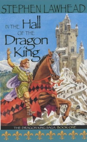In the Hall of the Dragon King (2002) by Stephen R. Lawhead
