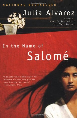 In the Name of Salome (2001) by Julia Alvarez