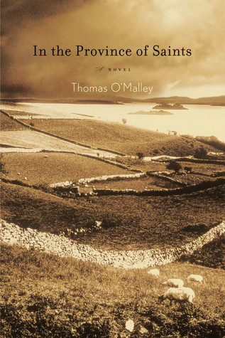 In the Province of Saints: A Novel (2005) by Thomas O'Malley