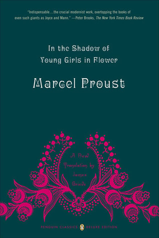 In the Shadow of Young Girls in Flower (2005) by Marcel Proust
