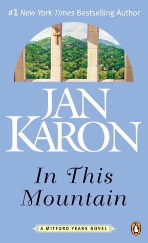 In This Mountain (2005) by Jan Karon