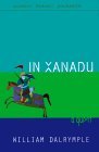 In Xanadu: A Quest (2000) by William Dalrymple