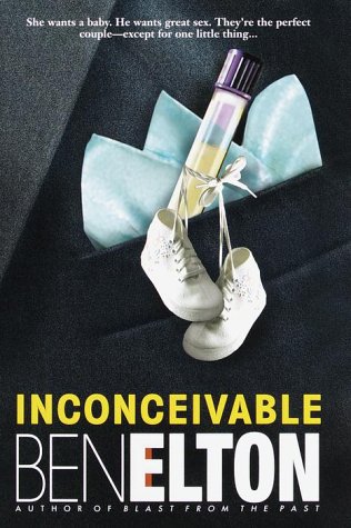 Inconceivable (2010) by Ben Elton