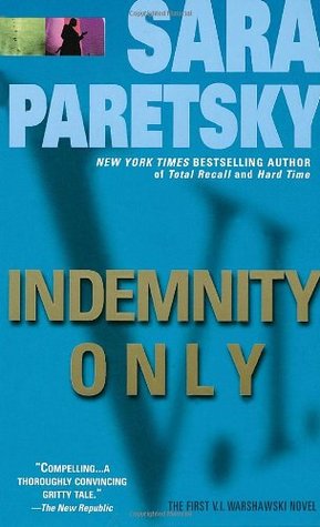 Indemnity Only (1991) by Sara Paretsky