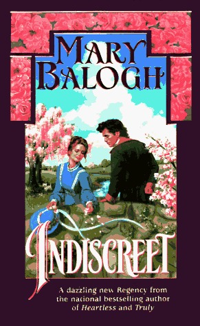 Indiscreet (1997) by Mary Balogh
