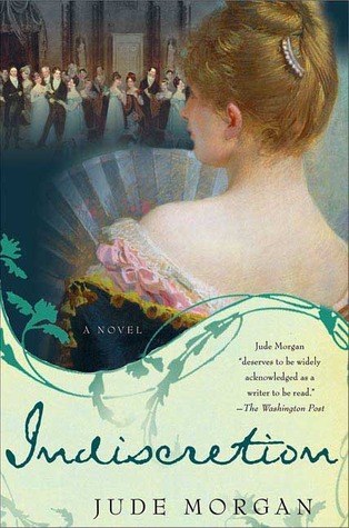 Indiscretion (2006) by Jude Morgan