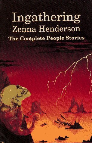 Ingathering: The Complete People Stories of Zenna Henderson (1995) by Zenna Henderson