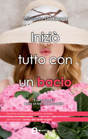 Iniziò tutto con un bacio (2011)