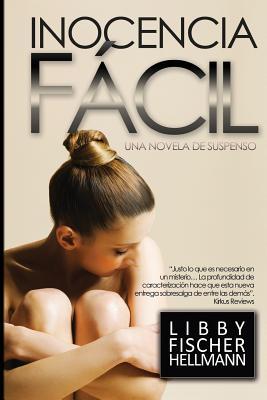 Inocencia Facil (2002) by Libby Fischer Hellmann