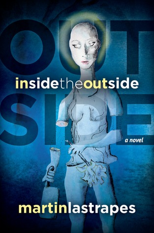 Inside the Outside (2011) by Martin Lastrapes