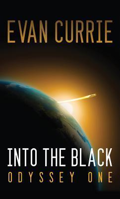 Into the Black (2012) by Evan C. Currie