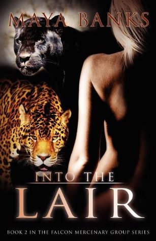 Into the Lair (2009) by Maya Banks