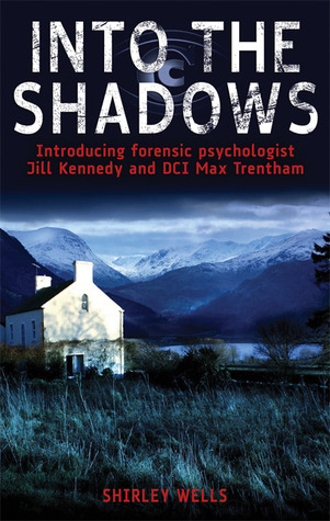 Into the Shadows (2007) by Shirley Wells