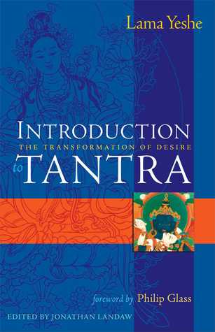 Introduction to Tantra: The Transformation of Desire (2001) by Jonathan Landaw