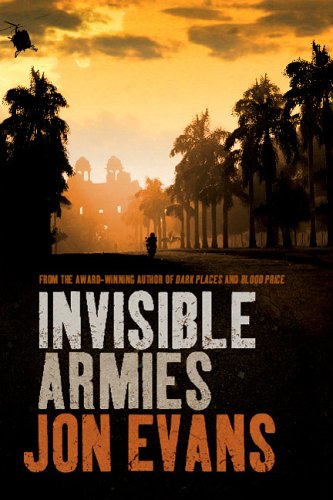 Invisible Armies (2007) by Jon Evans