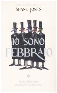 Io sono Febbraio (2009) by Shane Jones