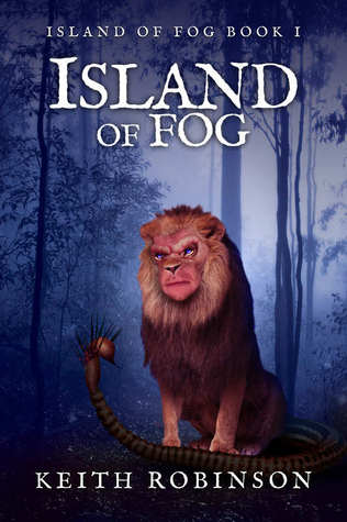 Island of Fog (2009) by Keith  Robinson