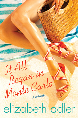 It All Began in Monte Carlo (2010) by Elizabeth Adler