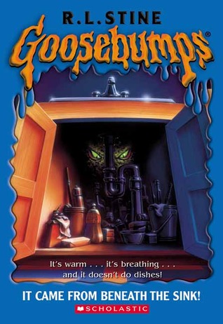 It Came from Beneath the Sink! (2003) by R.L. Stine