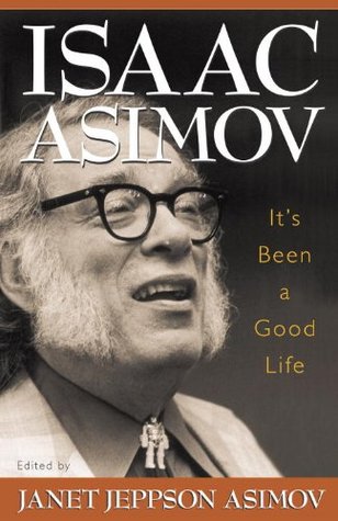 It's Been a Good Life (2002) by Isaac Asimov