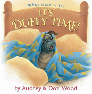 It's Duffy Time! (2012) by Audrey Wood