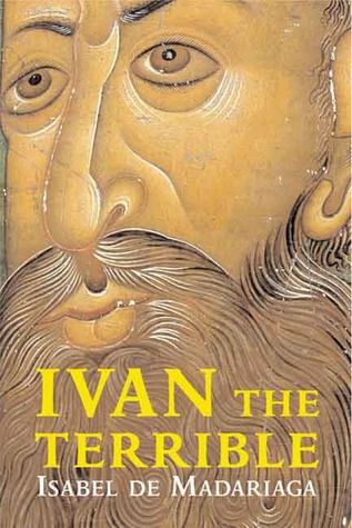 Ivan the Terrible (2005) by Isabel de Madariaga