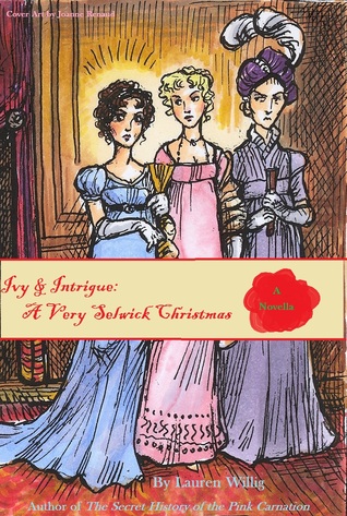 Ivy and Intrigue: A Very Selwick Christmas (2000) by Lauren Willig