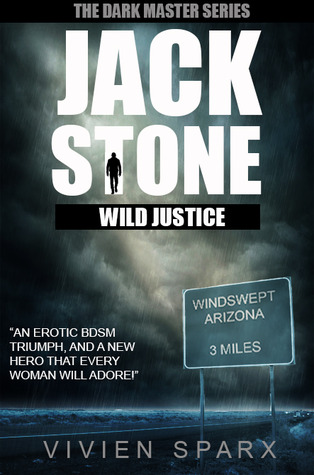 Jack Stone - Wild Justice (2000) by Vivien Sparx