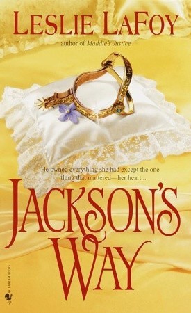 Jackson's Way (2001) by Leslie LaFoy