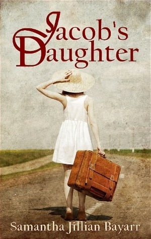 Jacob's Daughter (2011) by Samantha Jillian Bayarr