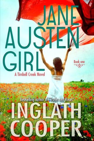 Jane Austen Girl (2013) by Inglath Cooper