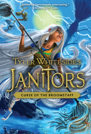 Janitors, Bk 3, Curse of the Broomstaff (2014) by Tyler Whitesides