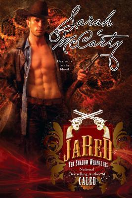 Jared (Shadow Wranglers, #2) (2010) by Sarah McCarty