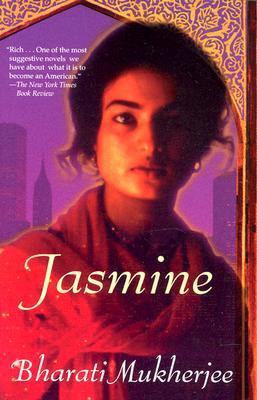 Jasmine (1999) by Bharati Mukherjee