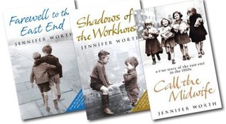 Jennifer Worth Collection 3 Books Box Set[Call the midwife, Shadows of the workhouse, Farewell to east end] (2000) by Jennifer Worth