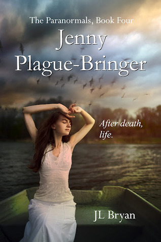 Jenny Plague-Bringer (2012) by J.L. Bryan