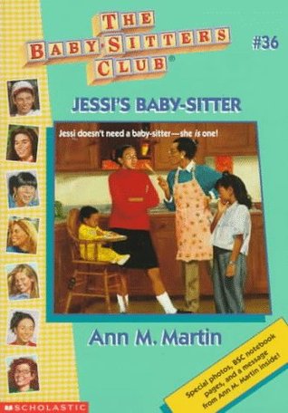 Jessi's Baby-sitter (1990) by Ann M. Martin