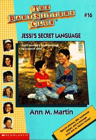 Jessi's Secret Language (1996) by Ann M. Martin