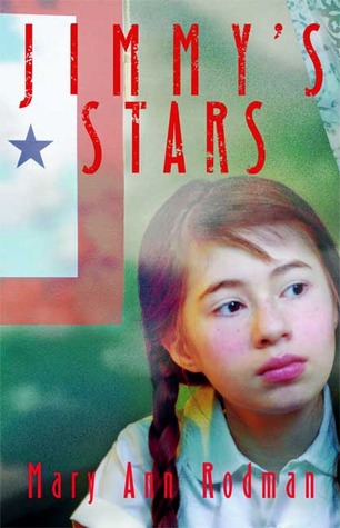 Jimmy's Stars (2008) by Mary Ann Rodman