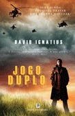 Jogo Duplo (2010) by David Ignatius