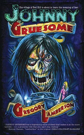 Johnny Gruesome (2008) by Gregory Lamberson