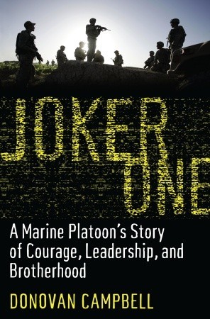 Joker One: A Marine Platoon's Story of Courage, Leadership, and Brotherhood (2009)