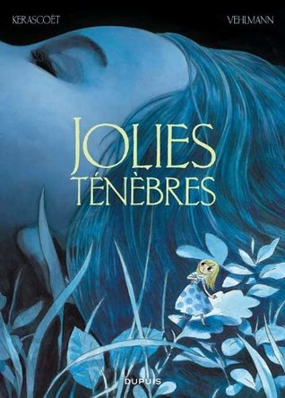 Jolies ténèbres (2009)